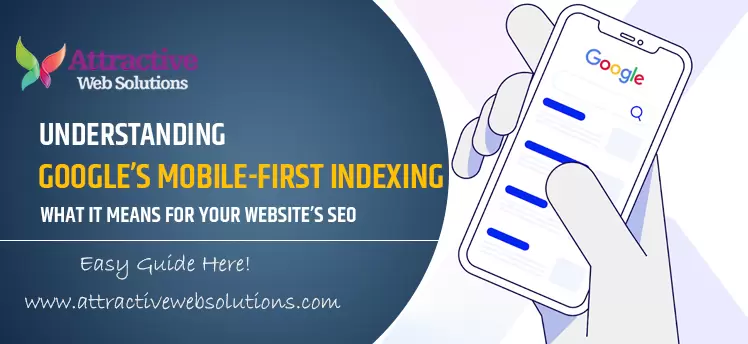 Google’s Mobile-First Indexing