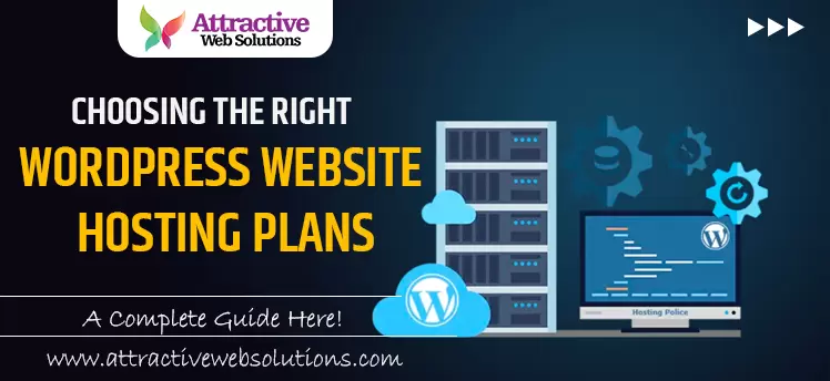 Right WordPress Website Hosting Plans