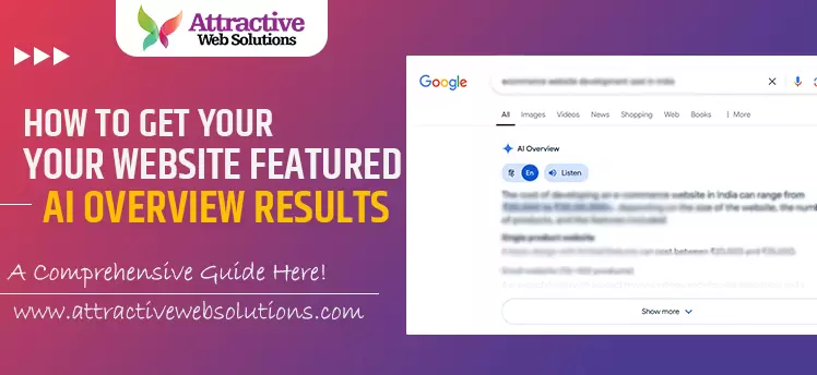How to Get Your Website Featured in AI Overview Results