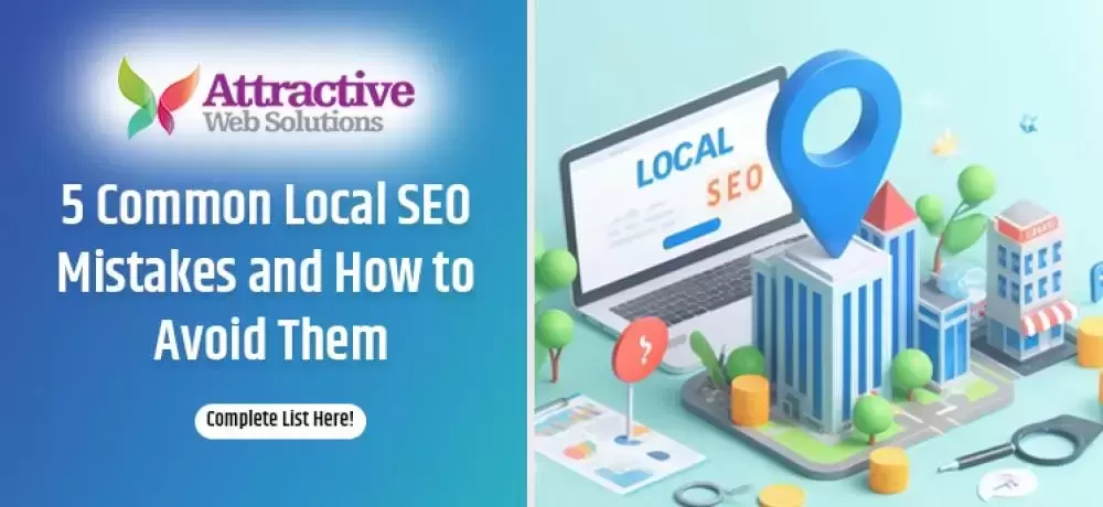 5 Common Local SEO Mistakes